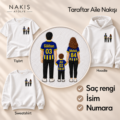 Taraftar Aile Nakışı – kişiye özel taraftar nakışı; tişört, sweatshirt ve hoodie