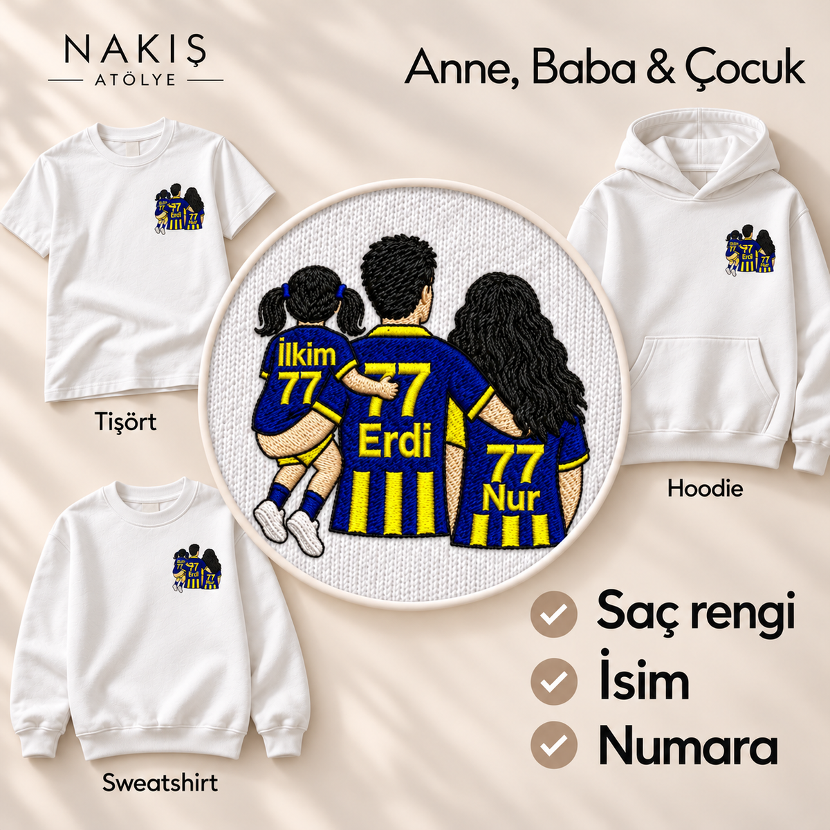 Anne, Baba & Çocuk – kişiye özel taraftar nakışı; tişört, sweatshirt ve hoodie